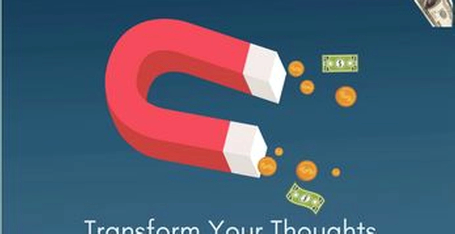Wealth belief transformation process